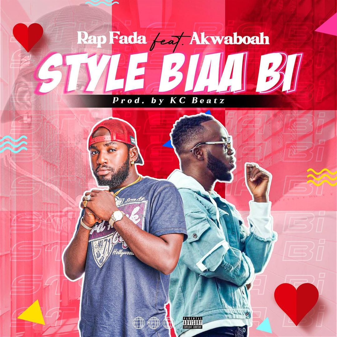 Rap Fada – Style Biaa Bi Ft Akwaboah Mp3 Download - Ghupload