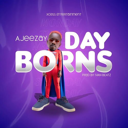 Ajeezay – Day Borns mp3 image