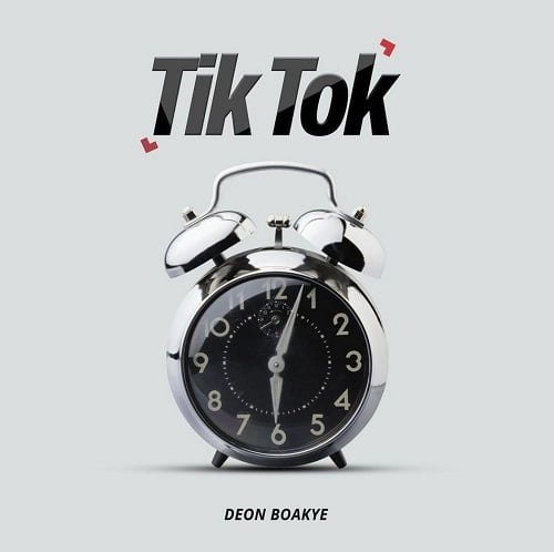 Deon Boakye – Tik Tok mp3 image