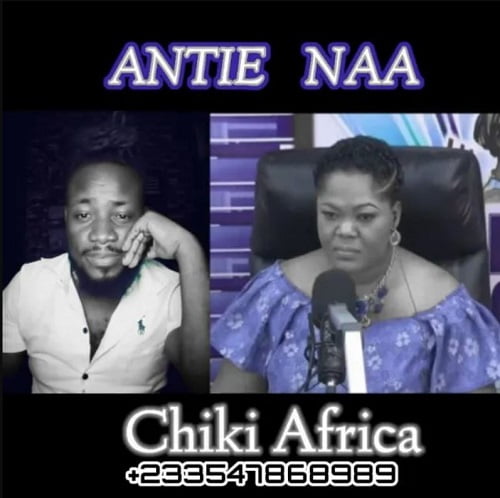 Chiki Africa – Ante Naa mp3 image