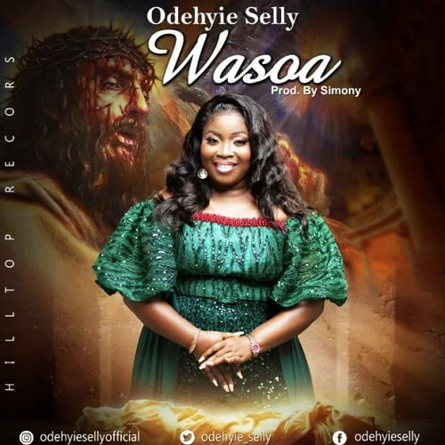 Odehyie Selly Wasoa mp3 image