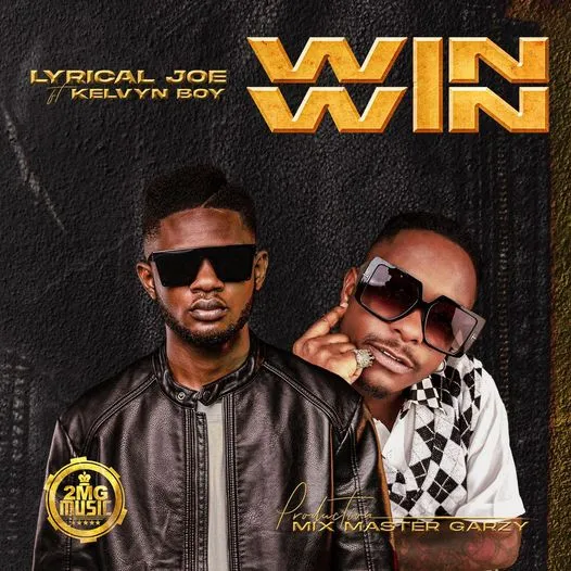 lyrical joe win win ft. kelvyn boy.webp.webp