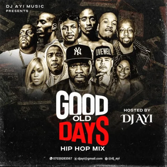 naijadjmix.com dj ayi hiphop mix good old days mixtape