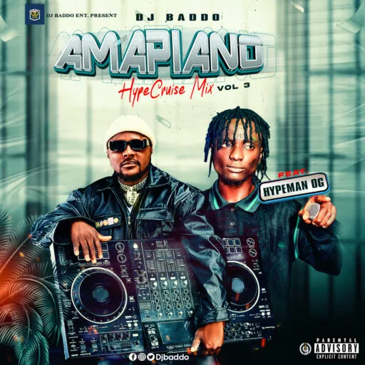 naijadjmix.com dj baddo ft hypeman og fresh hype mix amapiano hype cruise mix vol 3