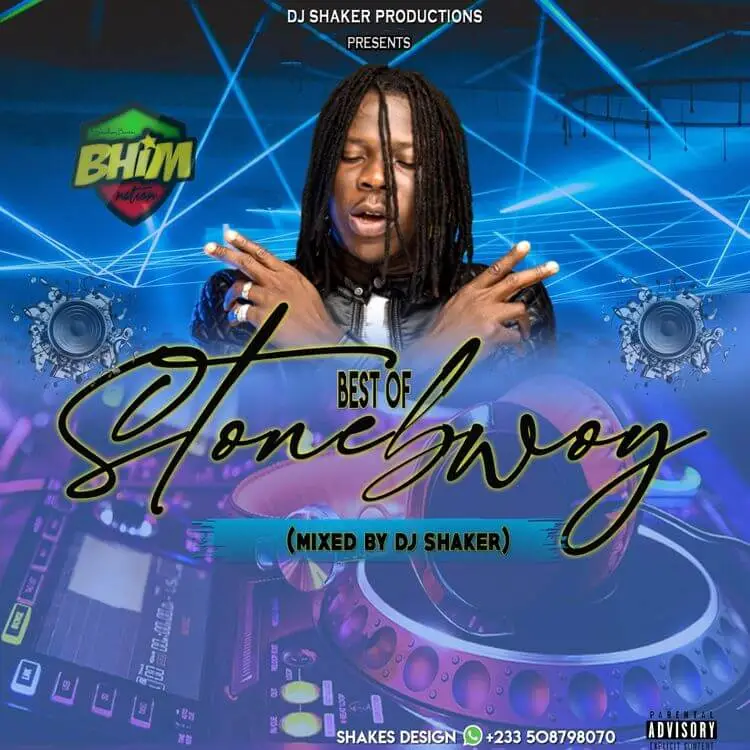 DJ Shaker Best Of Stonebwoy Mixtape (All Hit Songs) Mp3 Download