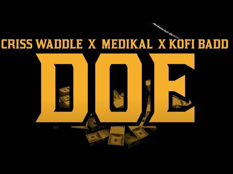 criss waddle x medikal x kofi badd doe aacehypez net mp3 image.jpg