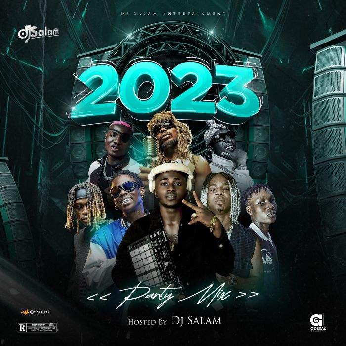 DJ Salam 2023 Party Mix Mp3 Download Ghupload