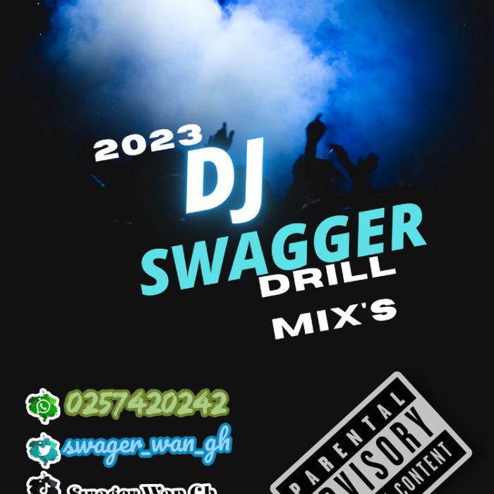 dj swager wan gh 2023 ghana drill mixtape