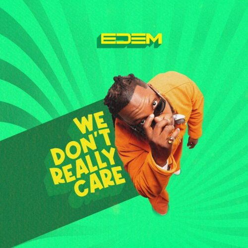 edem we dont really care aacehypez net mp3 image scaled.jpg