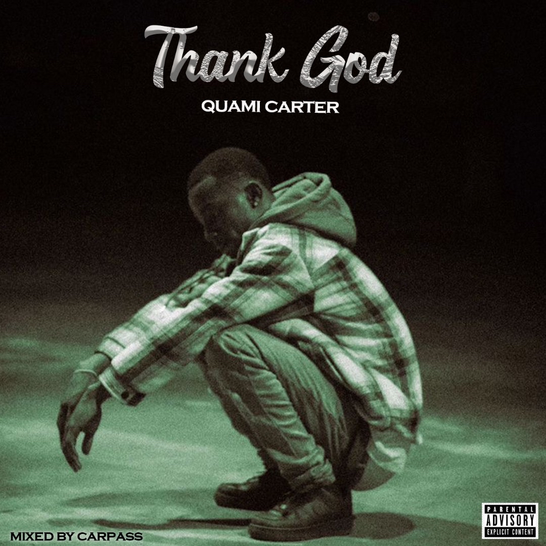 Download Mp3 Quami Carter Thank God